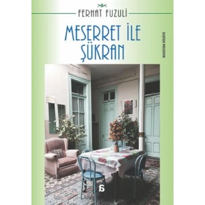 Meserret ile Şükran