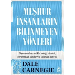 Meşhur İnsanların Bilinmeyen Yönleri