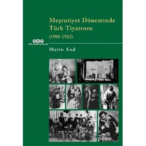 Meşrutiyet Döneminde Türk Tiyatrosu (1908-1923)