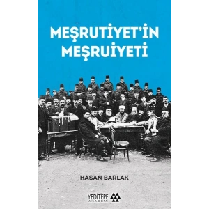 Meşrutiyet’in Meşrutiyeti