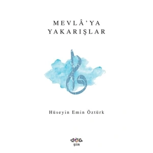 Mevlaya Yakarışlar