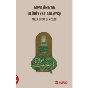 Mevlanada Uluhi?yyet Anlayışı