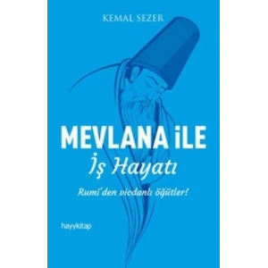 Mevlana ile İş Hayatı