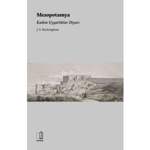 Mezopotamya Kadim Uygarlıklar Diyarı