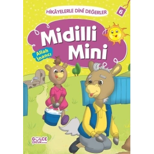 Midilli Mini Allah İnancı - Hikayelerle Dini Değerler 6
