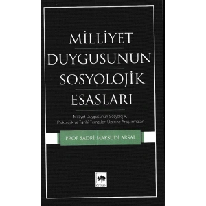 Millet Duygusunun Sosyolojik Esasları