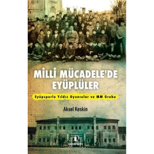Milli Mücadele’de Eyüplüler