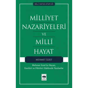 Milliyet Nazariyeleri ve Milli Hayat