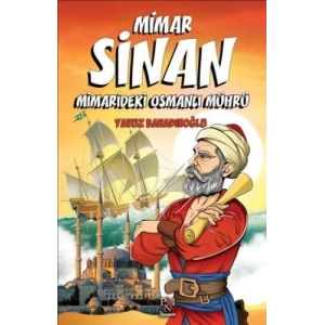 Mimar Sinan - Minaredeki Osmanlı Mührü (Çocuklar İçin)
