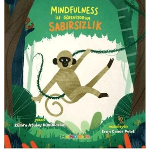 Mindfulness ile Öğreniyorum Sabırsızlık