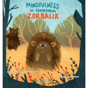 Mindfulness ile Öğreniyorum Zorbalık