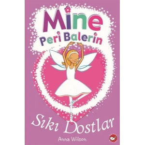 Mine Peri Balerin 3 - Sıkı Dostlar
