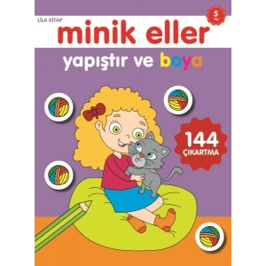 Minik Eller Yapıştır Ve Boya - Lila Kitap