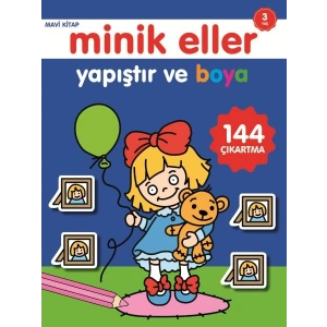 Minik Eller Yapıştır Ve Boya - Mavi Kitap