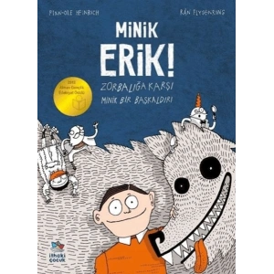 Minik Erik - Zorbalığa Karşı Minik Bir Başkaldırı 