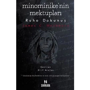 Minominikenin Mektupları : Ruha Dokunuş