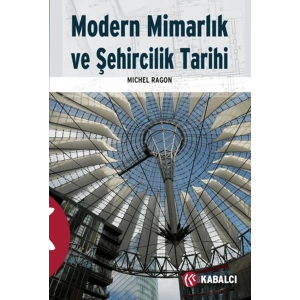 Modern Mimarlık ve Şehircilik Tarihi