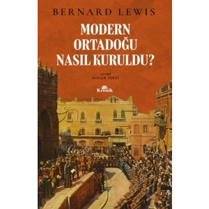 Modern Ortadoğu Nasıl Kuruldu?