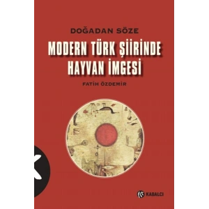 Modern Türk Şiirinde Hayvan İmgesi