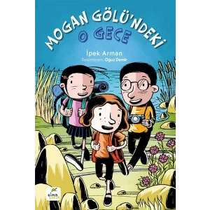 Mogan Gölü’ndeki O Gece