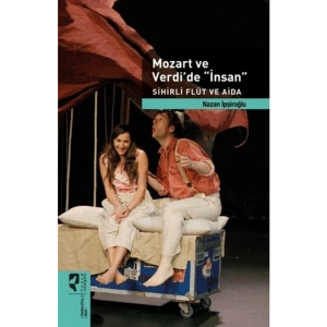 Mozart ve Verdide İnsan