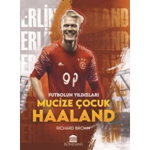 Mucize Çocuk Haaland