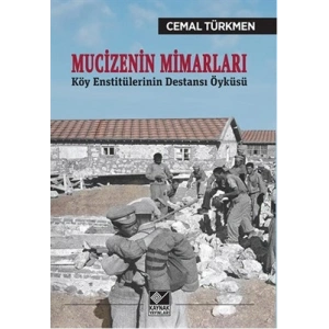 Mucizenin Mimarları