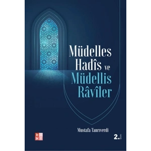 Müdelles Hadis ve Müdellis Raviler