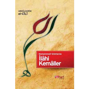 Muhammedi Sıfatlarda İlahi Kemaller