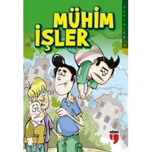 Mühim İşler - Sakinler 1