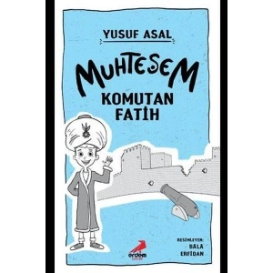Muhteşem Komutan Fatih