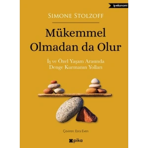 Mükemmel Olmadan da Olur