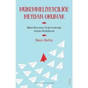 Mükemmeliyetçiliğe Meydan Okumak