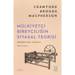 Mülkiyetçi Bireyciliğin Siyasal Teorisi