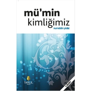 Mümin Kimliğimiz