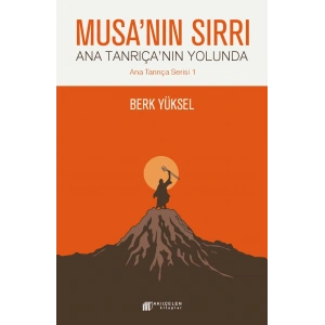 Musanın Sırrı - Ana Tanrıçanın Yolunda