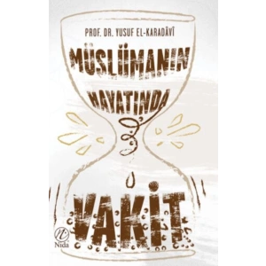 Müslüman Hayatında Vakit