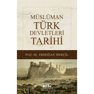 Müslüman Türk Devletleri Tarihi