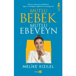 Mutlu Bebek, Mutlu Ebeveyn