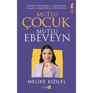 Mutlu Çocuk Mutlu Ebeveyn