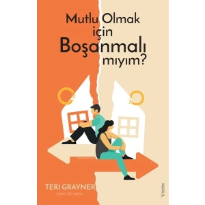Mutlu Olmak için Boşanmalı mıyım?