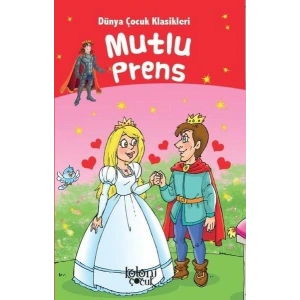 Mutlu Prens - Dünya Çocuk Klasikleri