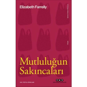 Mutluluğun Sakıncaları