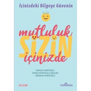 Mutluluk Sizin İçinizde