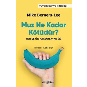 Muz Ne Kadar Kötüdür?