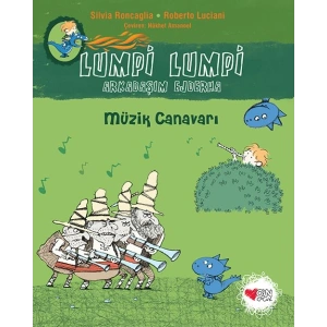 Müzik Canavarı - Lumpi Lumpi Arkadaşım Ejderha 7