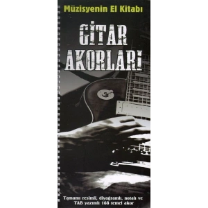 Müzisyenin El Kitabı: Gitar Akorları