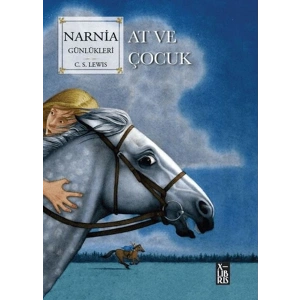 Narnia Günlükleri At ve Çocuk