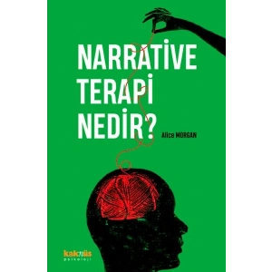 Narrative Terapi Nedir?