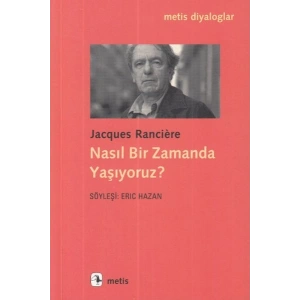 Nasıl Bir Zamanda Yaşıyoruz?
